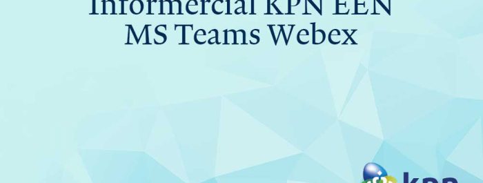 KPN ÉÉN – infomercial MS Teams Webex
